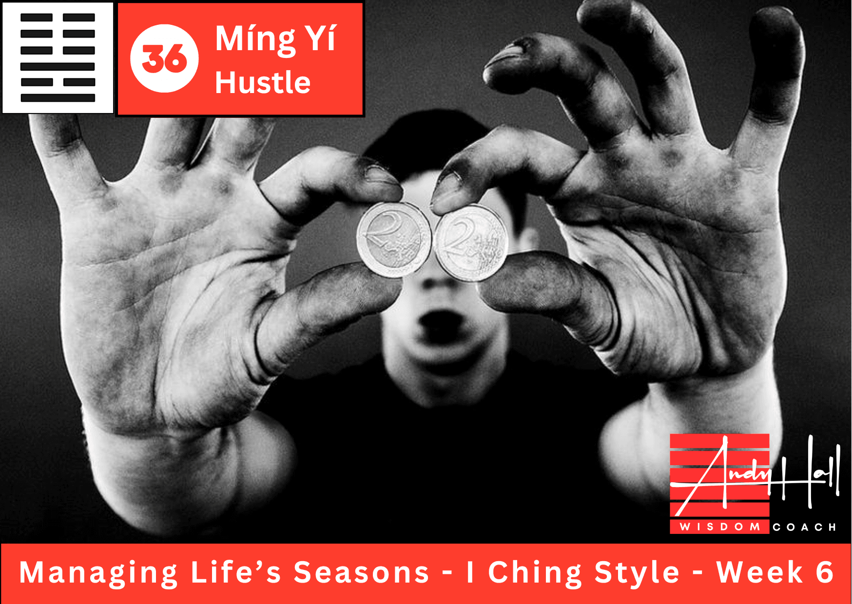 Hex 36 Ming Yi: Hustle